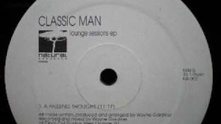 Classic Man - Lounge Sessions EP - A Passing Thought