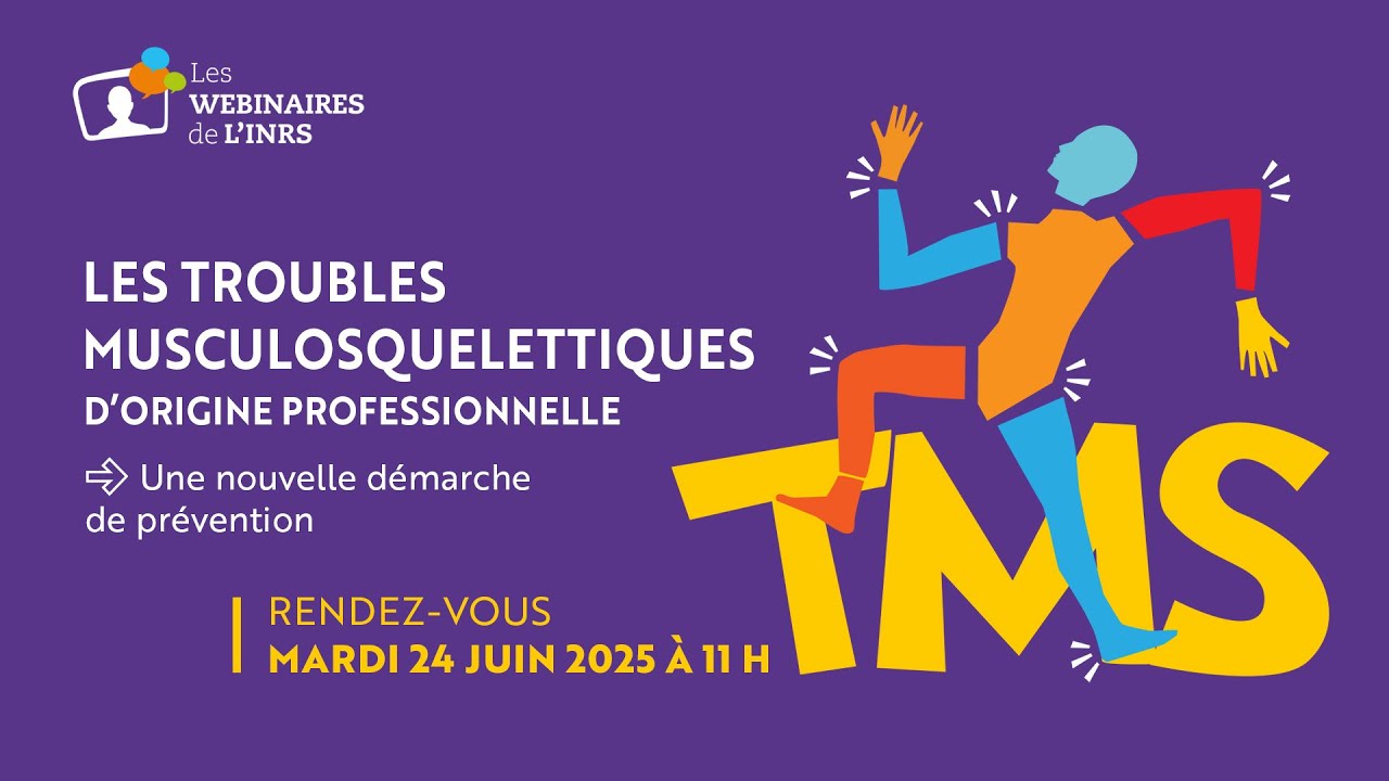 Webinaire – Les troubles musculosquelettiques (TMS) d'origine professionnelle