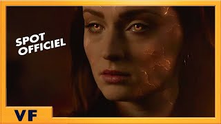 X-Men : Dark Phoenix - Spot La seule chance 30' VF