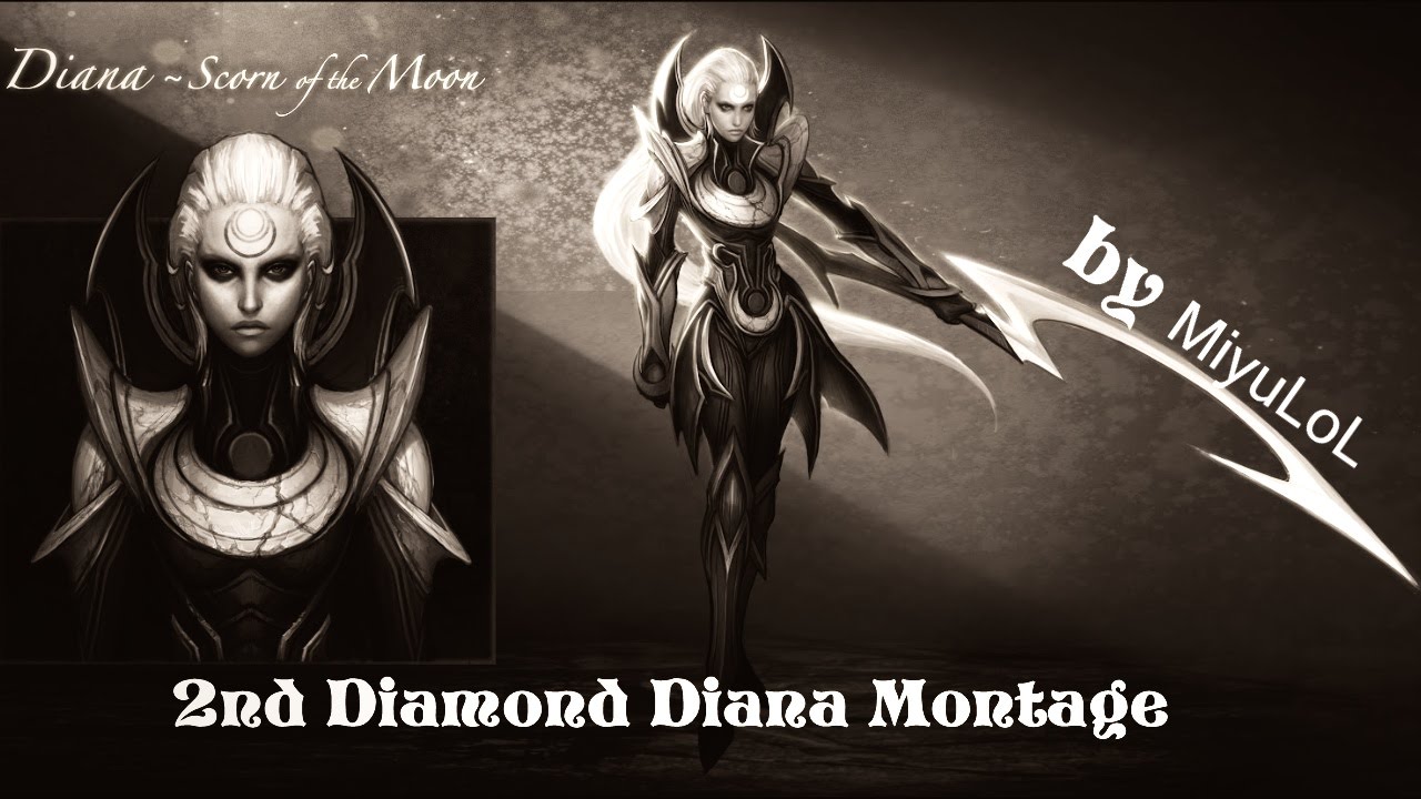 Liên Minh Huyền Thoại: Tuyển tập Diana “siêu thấm” :D