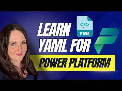 YAML Essentials for the Power Platform