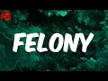 CKay Felony Lyrics