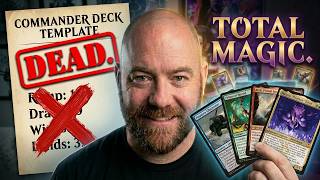 EDH Templates Are Dead. Learn About Total Magic.