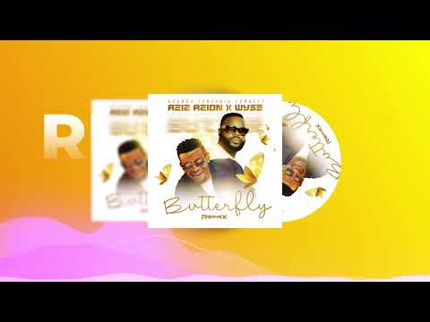 Aziz Azion & Wyse Tz  - ButterflyRemix   Ugandan Music