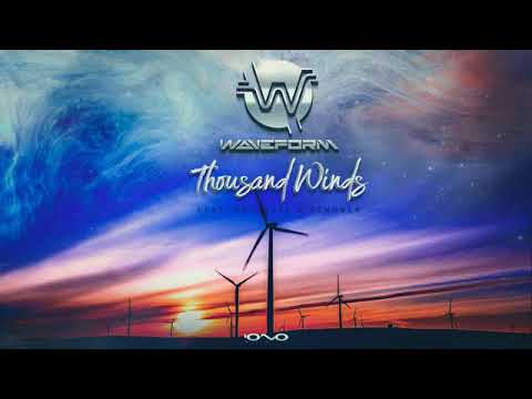 Waveform Feat. Aquafeel - Thousand Winds