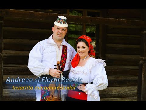Andreea si Florin Rednic - Invartita Maramuresenilor