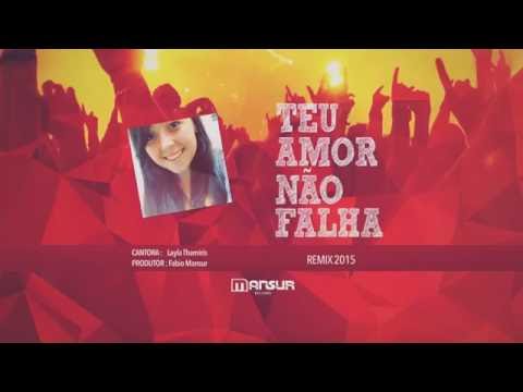 Layla - Teu Amor Não Falha ( Fabio Mansur ) Gospel Remix