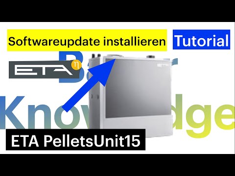 ETA PU15 Pelletsheizung Softwareupdate installieren Tutorial