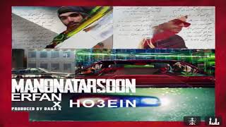 Erfan Mano Natarsoon Ft Ho3ein