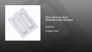 Non sono un duro (Guarda come piango)