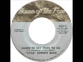 Little Johnny  Blair - Easier To Say Than To Do