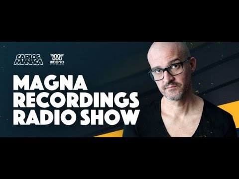 Magna Recordings Radio Show 077 (guest Danny Tenaglia) 03.10.2019