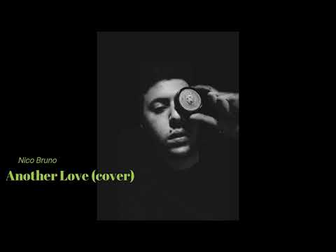 Nico Bruno - Another Love (cover)