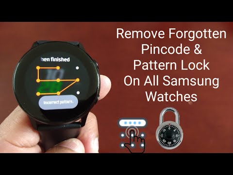 How To Remove Forgotten Pincode /Password/& Pattern Lock On All Samsung Galaxy Watches