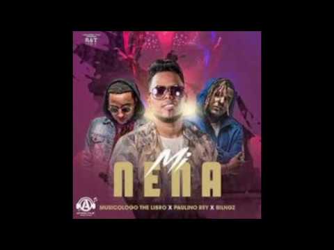 Musicologo X Paulino Rey X Blingz - Mi Nena
