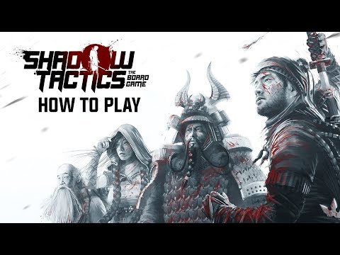 Shadow Tactics Official rules and how to play