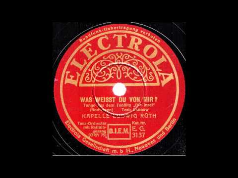 Was weisst du von mir? / Kapelle Ludwig Rüth mit Refraingesang