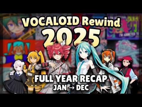 VOCALOID Rewind 2025: A Full Year Recap