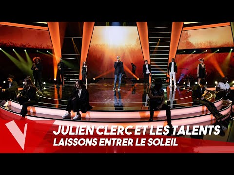 Julien Clerc– 'Laissons entrer le soleil' ●  Julien Clerc X les Talents | Lives | The Voice Belgique