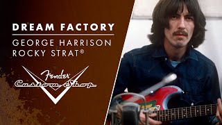 Building The George Harrison Rocky Strat | Dream Factory | Fender