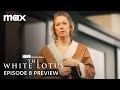 The White Lotus Season 3 Episode 8 Preview Max