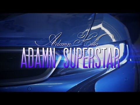 Adamn Killa - Adamn Superstar (Official Video 4K) Dir by @WillHoopes