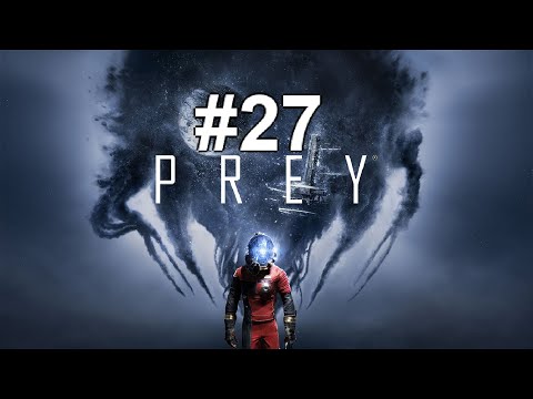 Let's play Prey (2017) [BLIND+HARD] #27 - That's cold, dad