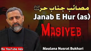 2nd Muharram Masaib || Shahdat Hazrat Hur (a.s) || Maulana Nusrat Abbas Bukhari Muharram Majlis