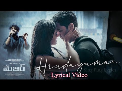 Hrudayama - Lyrical | Major Telugu | Adivi Sesh | Saiee M Manjrekar | Sid Sriram | Sricharan Pakala