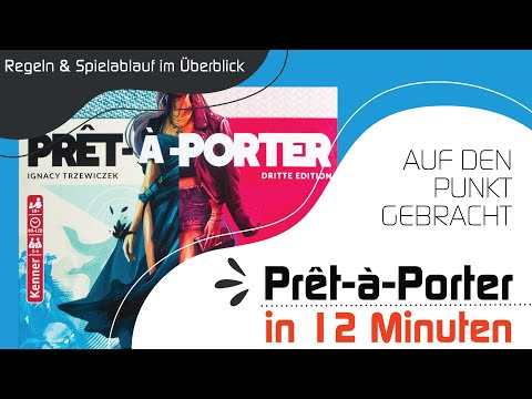Prêt-à-Porter - Spielablauf und Regeln - Brettspiel auf den Punkt gebracht!