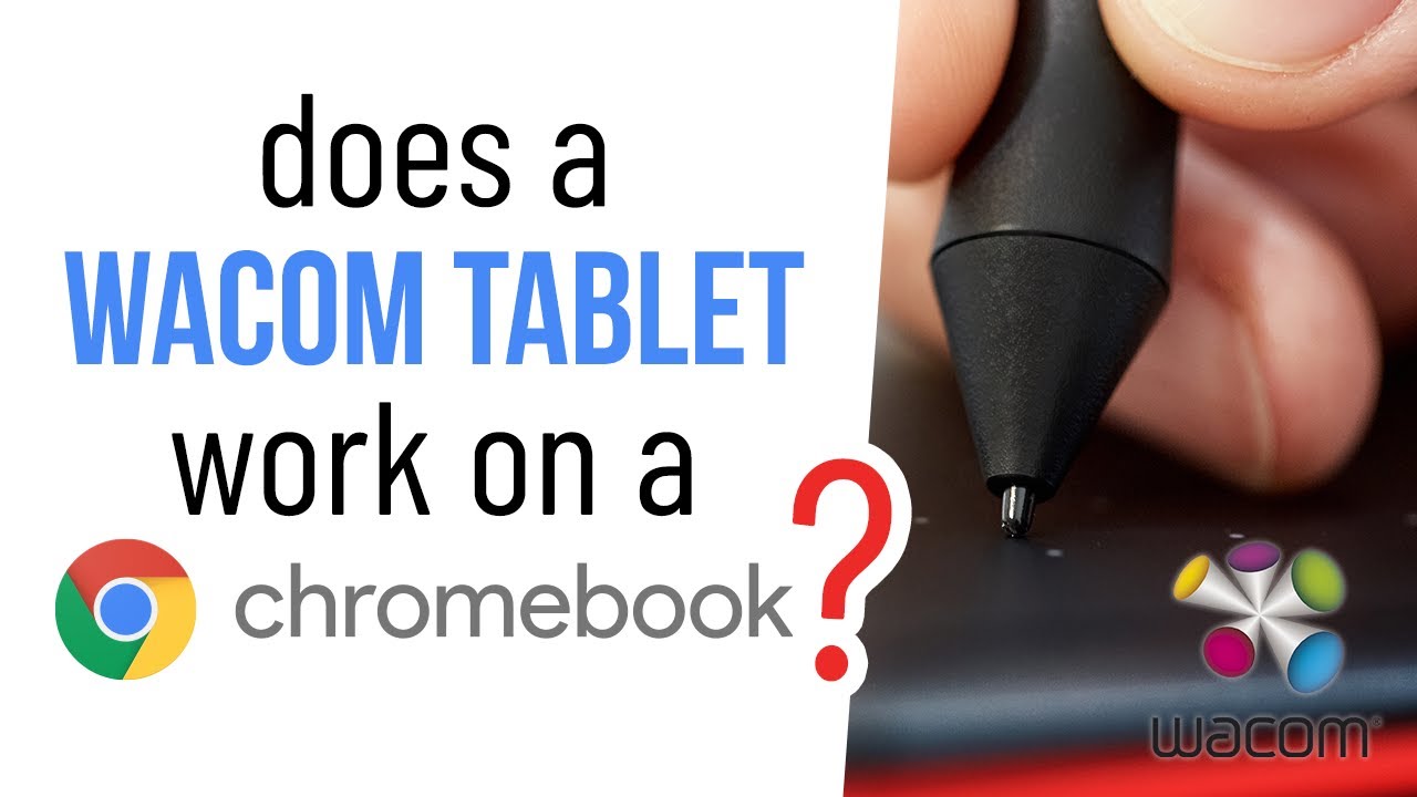 Does a Wacom Tablet Work on a Chromebook? - Low-Cost Digtal Art Setup