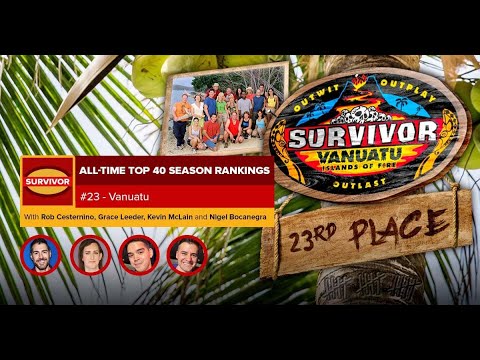 Survivor Top 40 Rankings #23   Survivor  Vanuatu