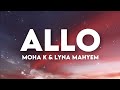Moha K feat. Lyna Mahyem - Allo (speed up paroles lyrics) | La porte je toc toc t'inquiète pas 🕺