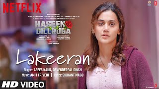 Lakeeran Song : Haseen Dillruba  Taapsee PVikrant 