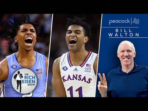 ESPN's Bill Walton: How Kansas Can Halt UNC’s Momentum in the NCAA Title Game | The Rich Eisen Show