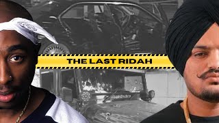 Sidhu Moosewala & Tupac - The Last Ridah (A2TooFire Mashup)