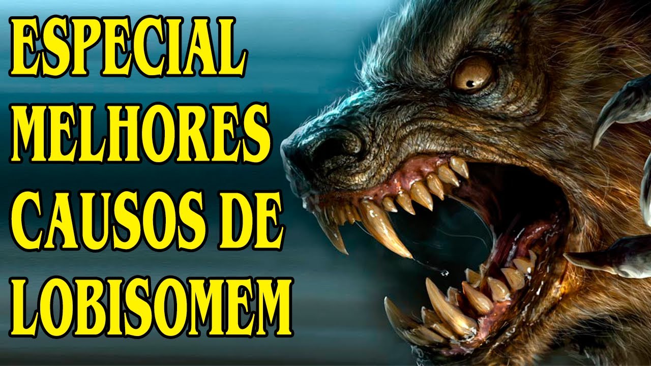 LOBISOMENS AS MELHORES HISTÓRIAS ASSOMBRADAS