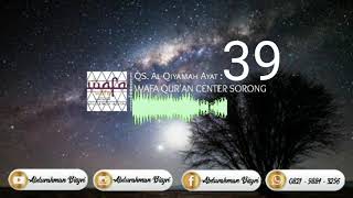 Download lagu Murottal per Ayat | AL-QIYAMAH AYAT 39 || SDIT AL-IZZAH KOTA SORONG mp3
