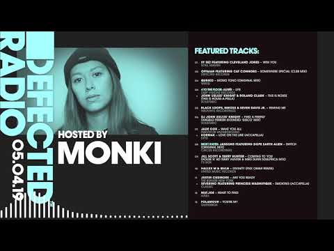 Defected Radio Show presented by Monki - 05.04.19