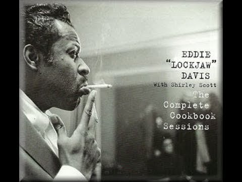 Salute! Eddie "Lockjaw" Davis: Tenor Titan, Swing Giant, Badasss Man of the People