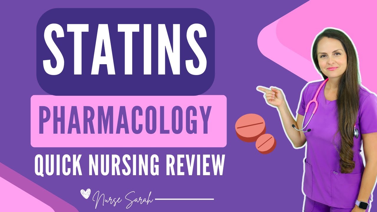 Statins Nursing Pharmacology Quick NCLEX Review