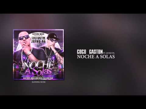 Coco Gaston - Noche A Solas ft. Jayko Pa (Official Audio)