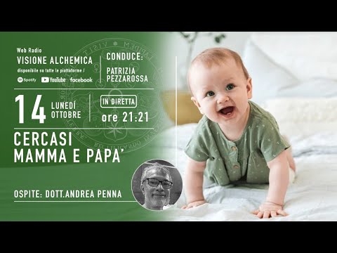 DOTT. ANDREA PENNA - CERCASI MAMMA E PAPA' + ALTRE UTILI INDICAZIONI