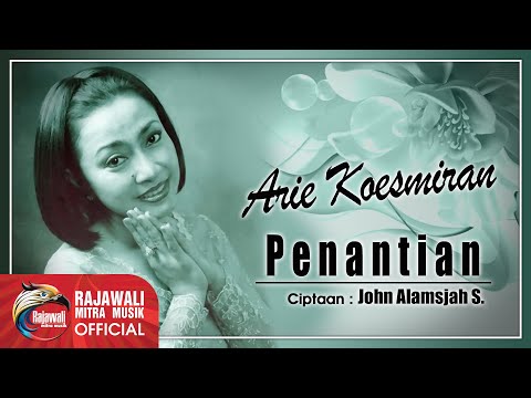Arie Koesmiran - Penantian [OFFICIAL]