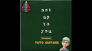 STEREOPHONICS : NOT UP TO YOU - Tuto Guitare