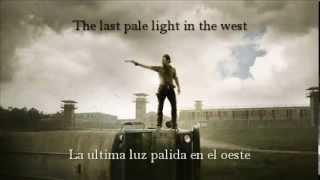 Ben Nichols - The last pale light in the west - The walking dead Eng/Español