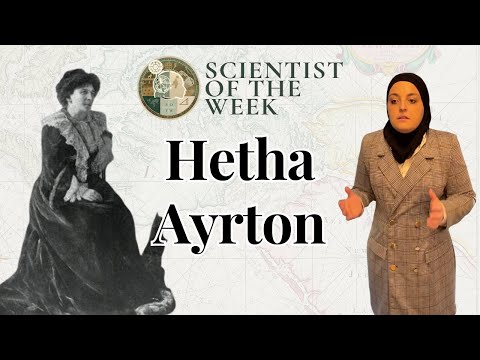 Hertha Ayrton | Scientist of the Week