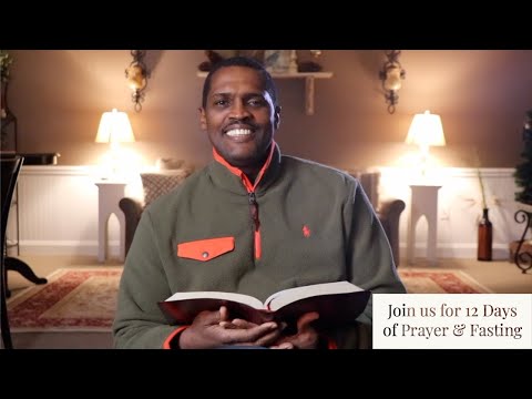 Join us for 12 Days of Prayer & Fasting!