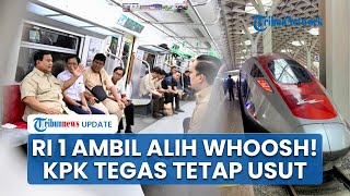 Prabowo Ambil Alih Tanggung Jawab Whoosh, KPK Pastikan Penyelidikan Tetap Berjalan: Tak Dilarang