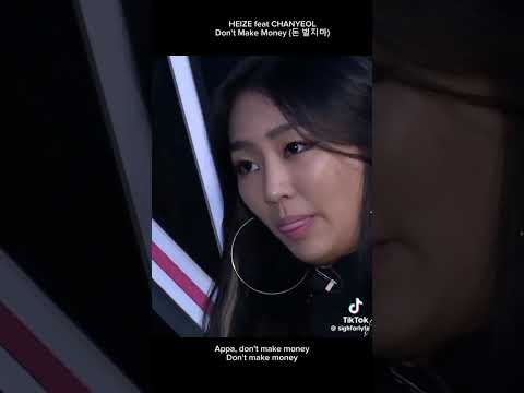 [UNPRETTY RAPSTAR2 SEMI FINAL SONGS] CHANYEOL AND HEIZE- DON'T MAKE MONEY🔥🔥